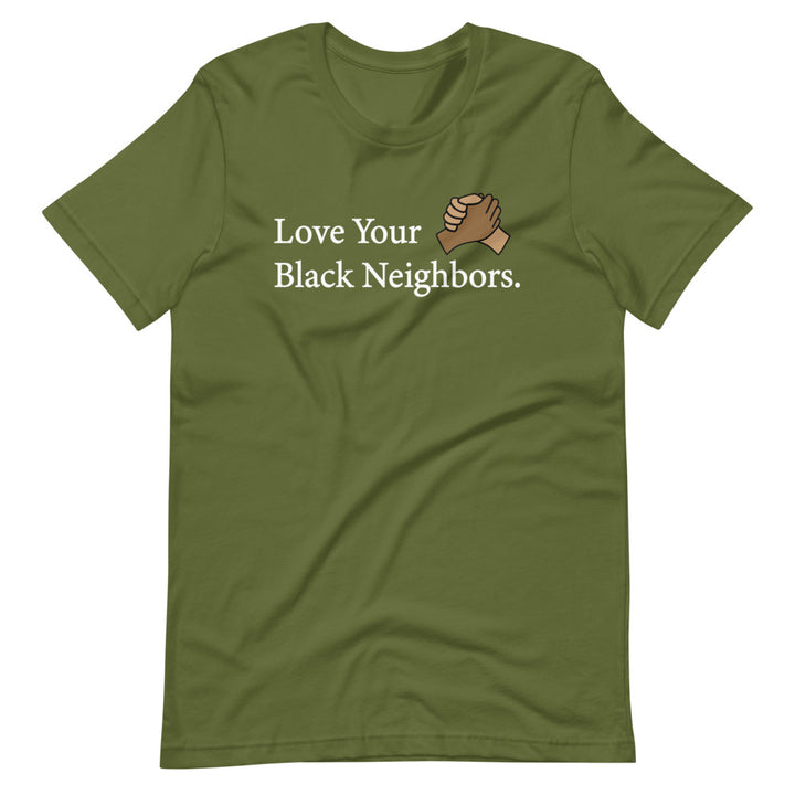 Love Your Black Neighbors Unisex T-shirt - Gum Clothing Store