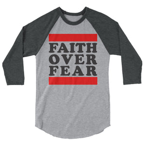 Faith Over Fear 3/4 sleeve raglan shirt - Gum Clothing Store