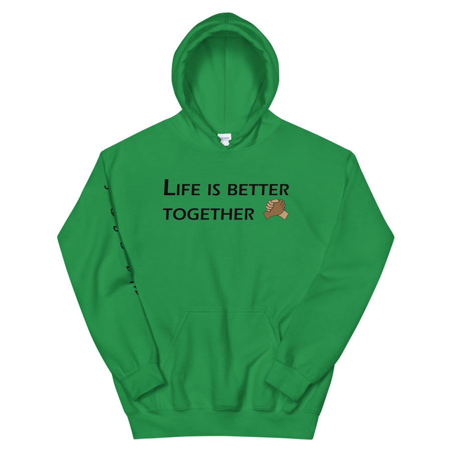 Life Is Better Together Hoodie - Gum Clothing Store